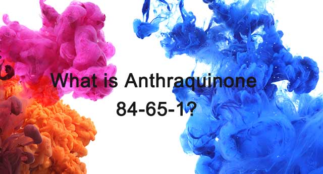 What-is-Anthraquinone-84-65-1